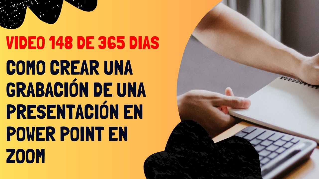 148 De 365 Como Crear Una Grabación De Una Presentación En Power 148 De 365 Como Crear Una Grabación De Una Presentación En Power